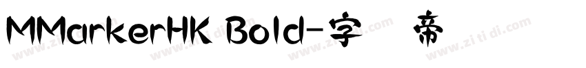 MMarkerHK Bold字体转换